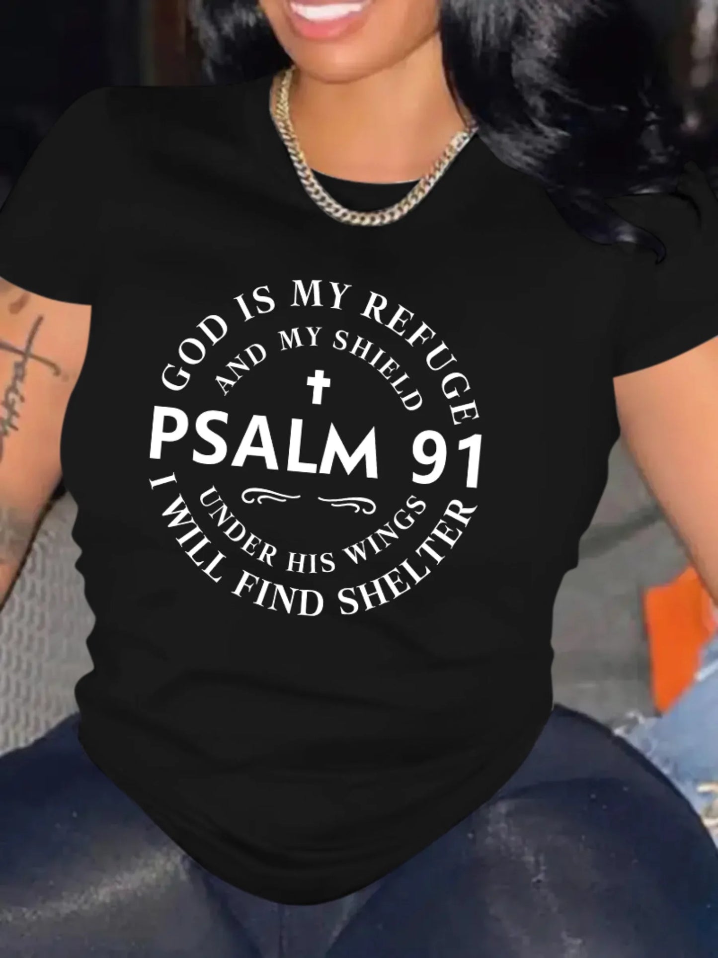 Womens Casual Short Sleeve T-Shirt - Psalm 91 God is My Refuge & Shield Print Inspirational Bible Verse